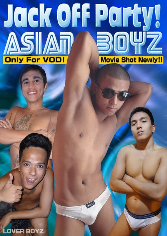 Jack Off Party!ASIAN BOYZ PART-1(センズリ)